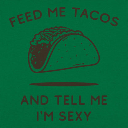 Feed Me Tacos - 6DollarShirts