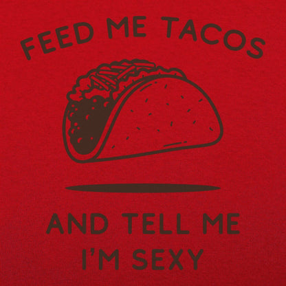 Feed Me Tacos - 6DollarShirts