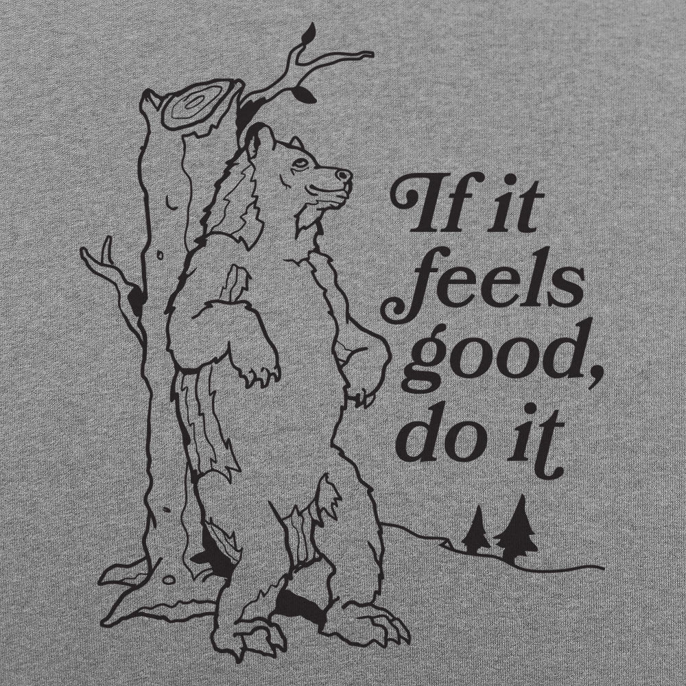 If It Feels Good Do It - 6DollarShirts