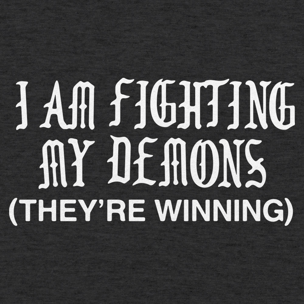 Fighting My Demons