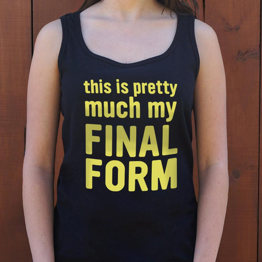 My Final Form - 6DollarShirts