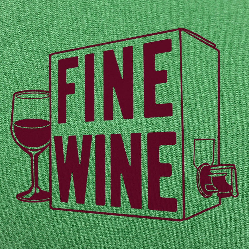 Fine Wine - 6DollarShirts