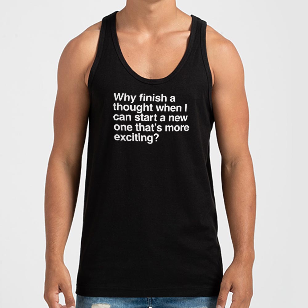 Finish a Thought - 6DollarShirts