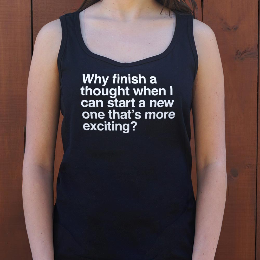 Finish a Thought - 6DollarShirts