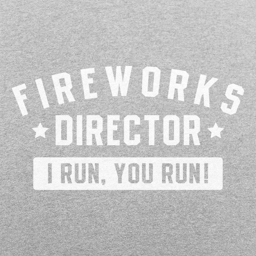 Fireworks Director - 6DollarShirts