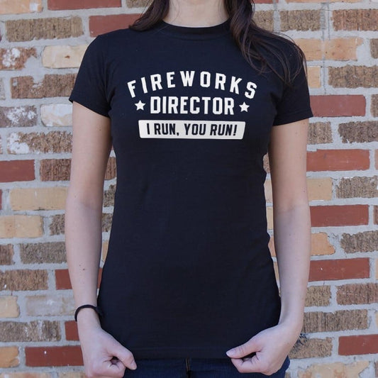Fireworks Director - 6DollarShirts