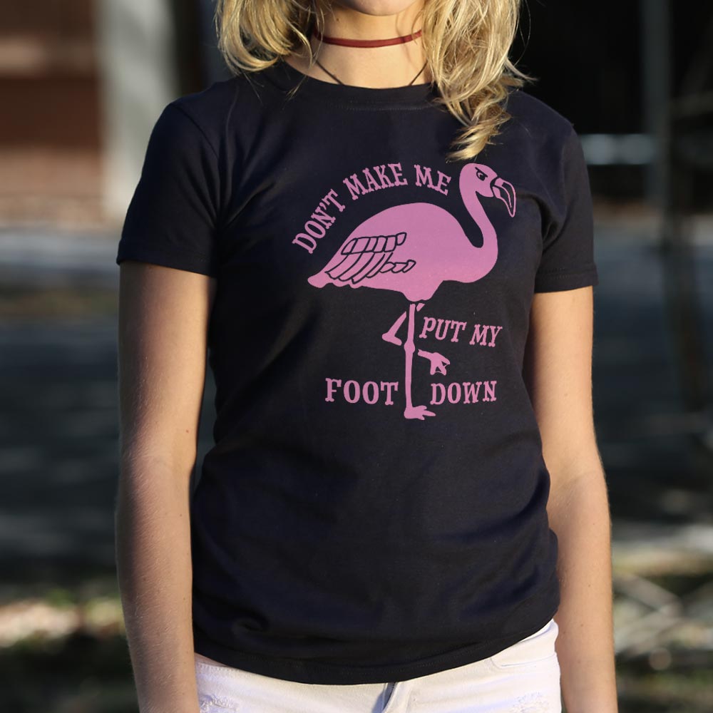Flamingo Foot Down - 6DollarShirts