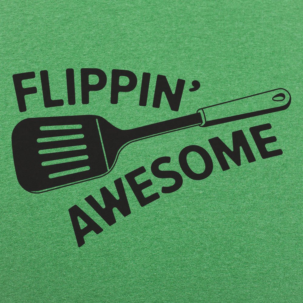 Flippin' Awesome - 6DollarShirts