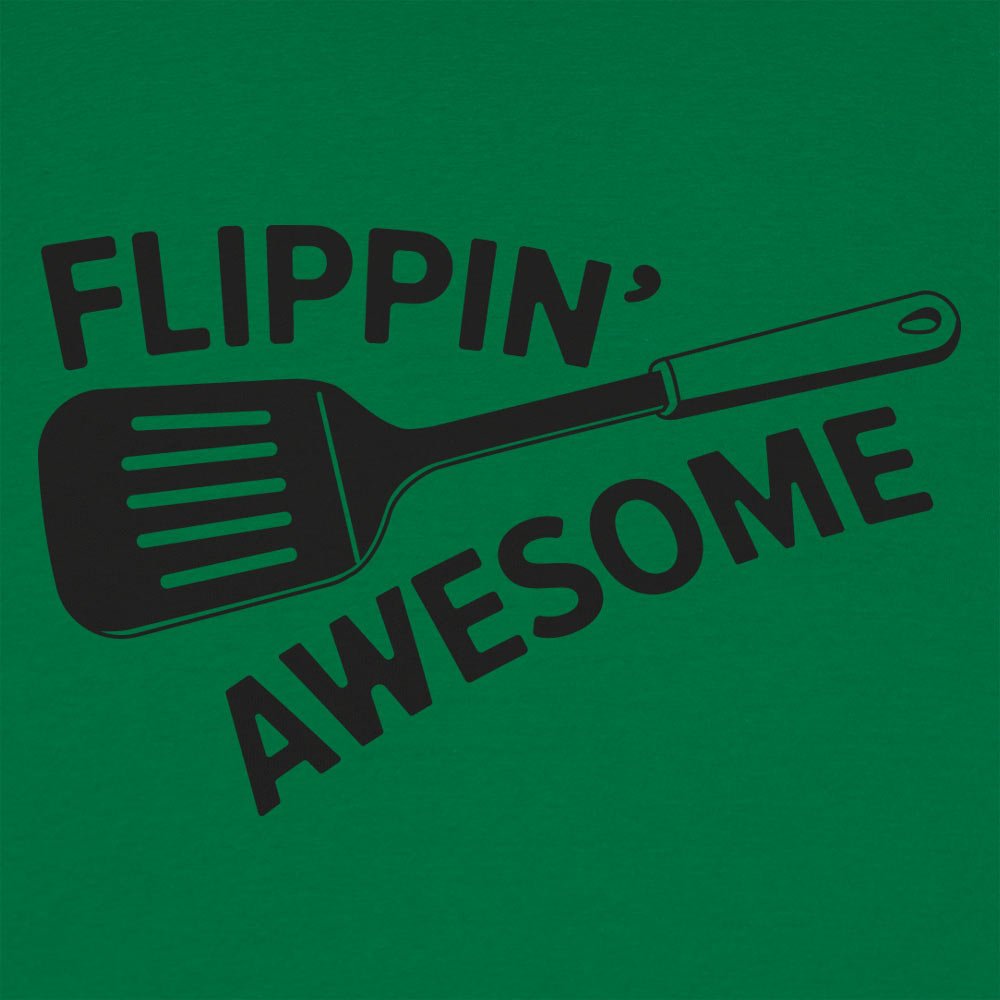 Flippin' Awesome - 6DollarShirts