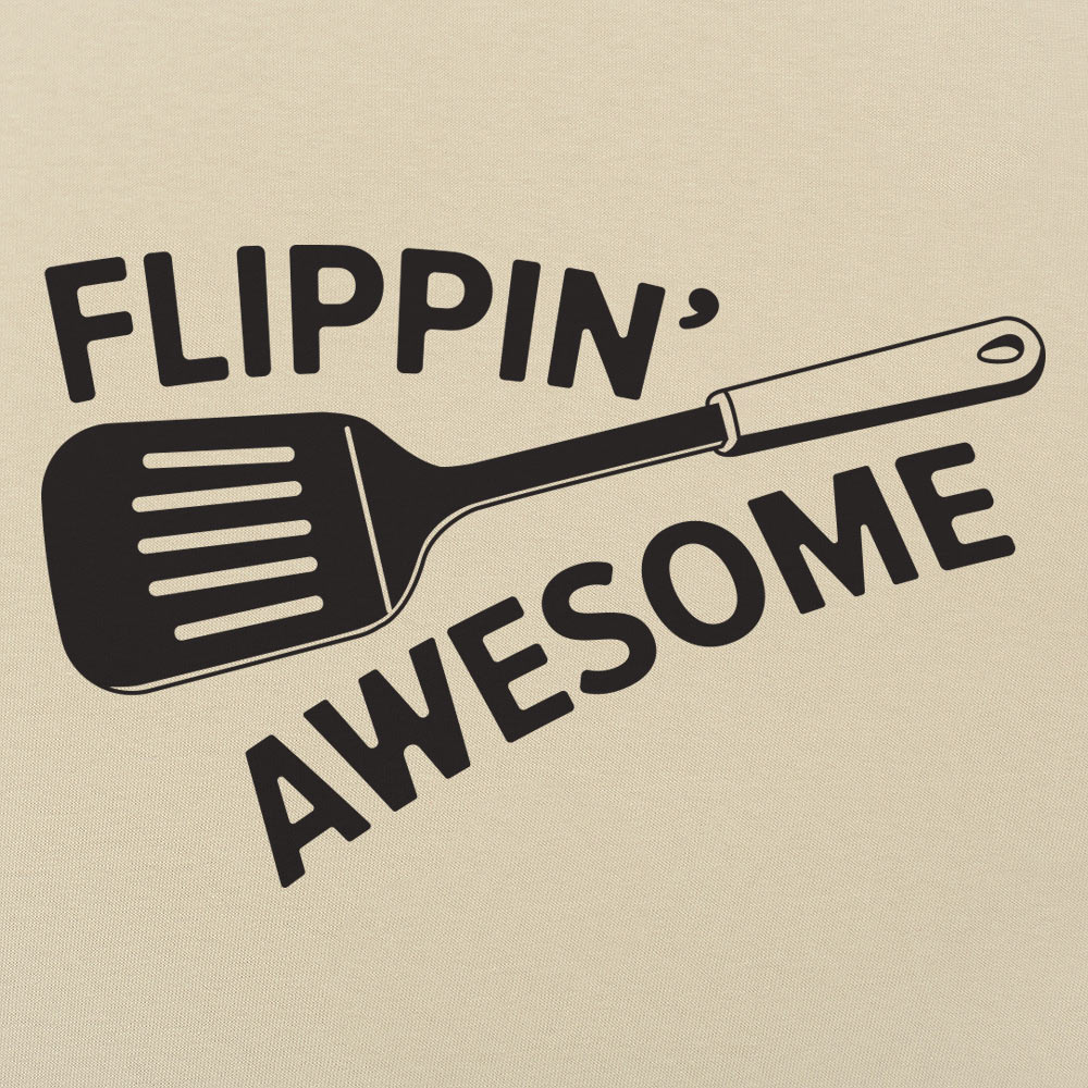 Flippin' Awesome - 6DollarShirts