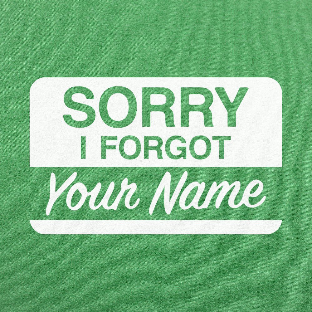 Forgot Your Name Tag - 6DollarShirts