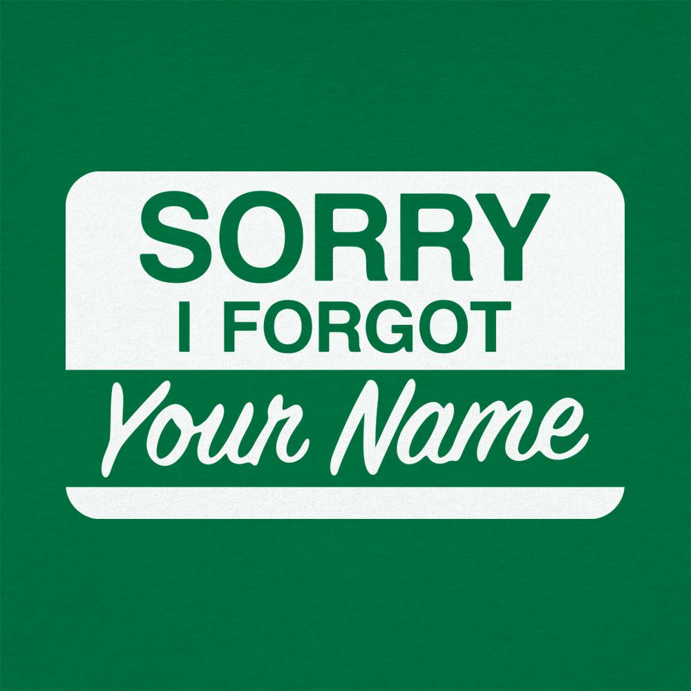 Forgot Your Name Tag - 6DollarShirts