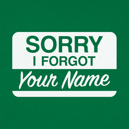 Forgot Your Name Tag - 6DollarShirts