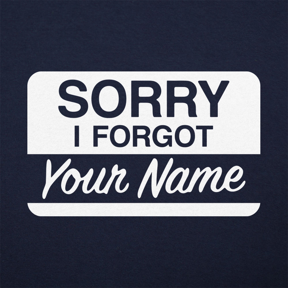 Forgot Your Name Tag - 6DollarShirts