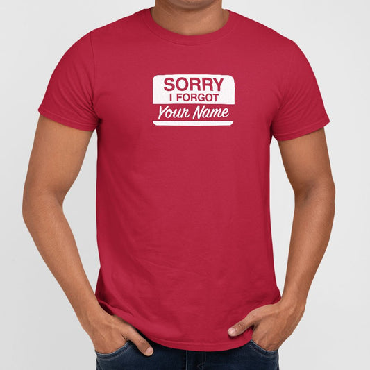 Forgot Your Name Tag - 6DollarShirts
