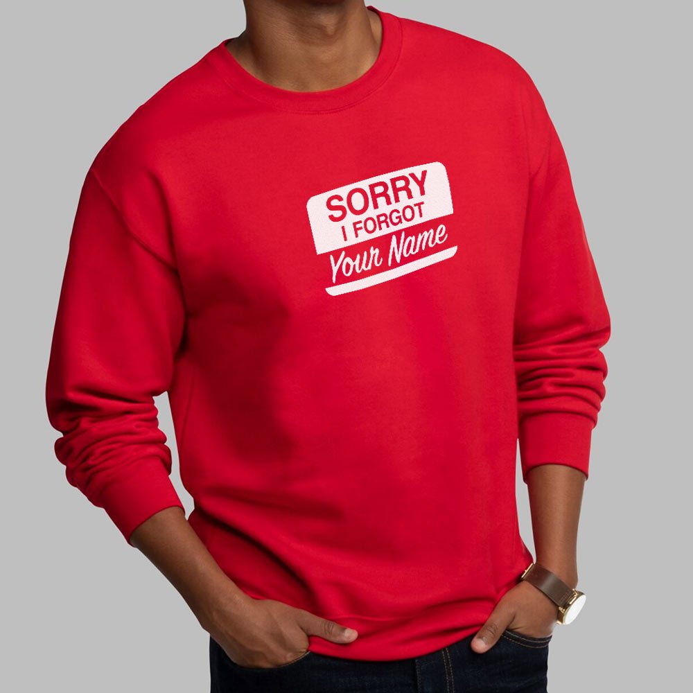 Forgot Your Name Tag - 6DollarShirts
