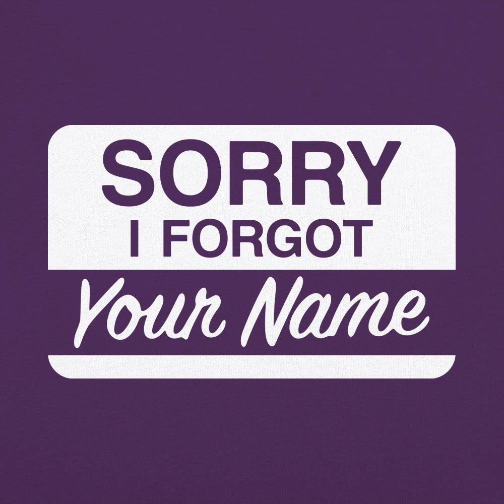 Forgot Your Name Tag - 6DollarShirts