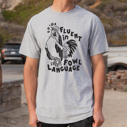 Fowl Language - 6DollarShirts