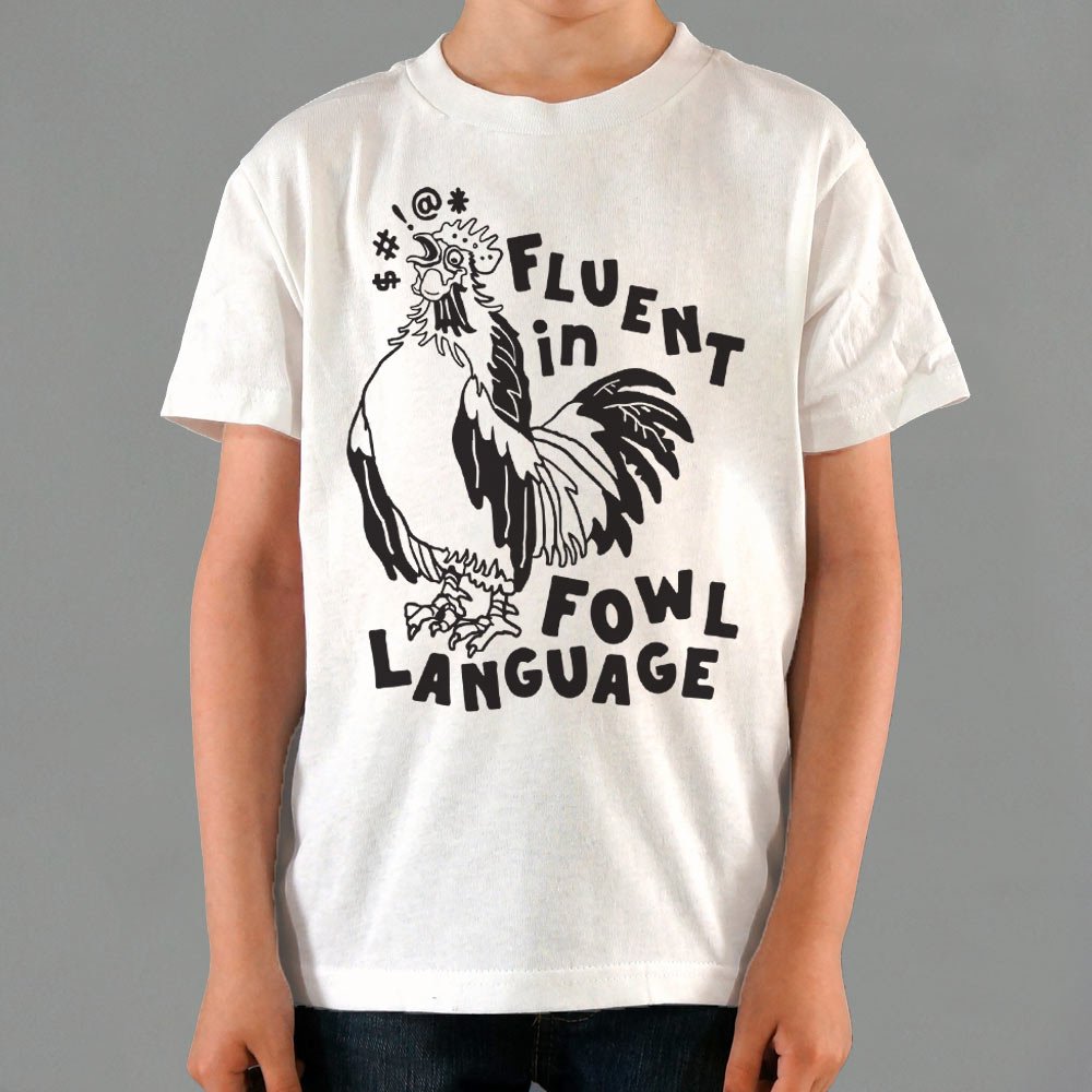 Fowl Language - 6DollarShirts