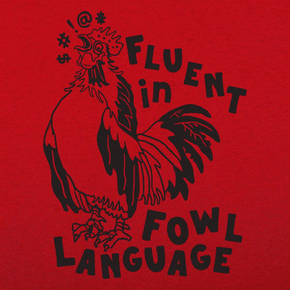 Fowl Language - 6DollarShirts