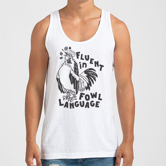 Fowl Language - 6DollarShirts