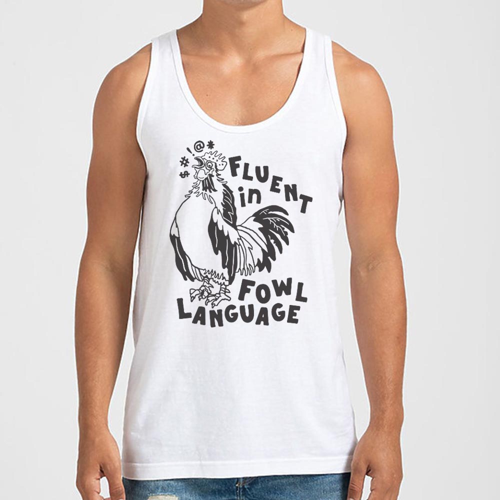 Fowl Language - 6DollarShirts