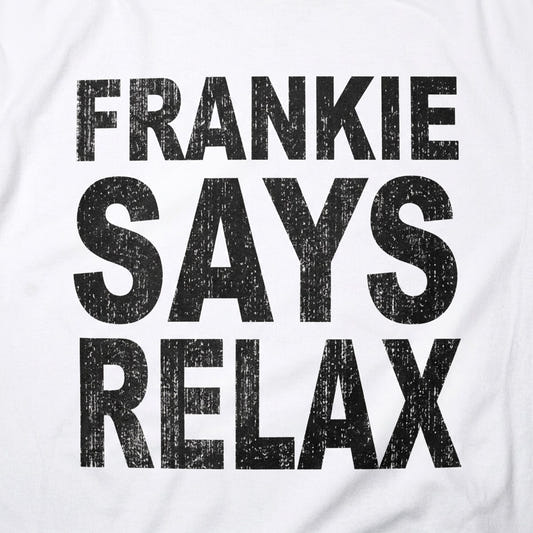 Frankie Says Relax Retro 80s Slogan detail