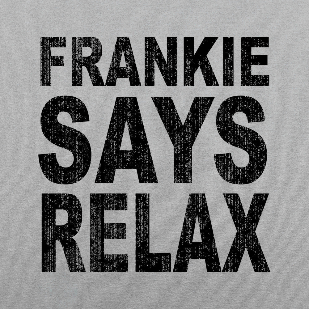 Frankie Says Relax