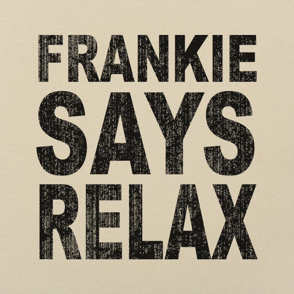 Frankie Says Relax