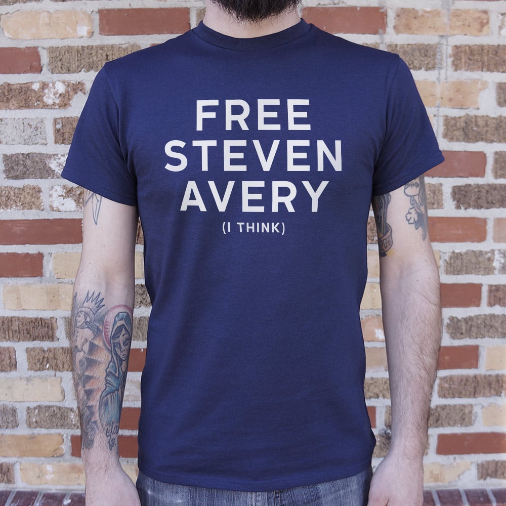 Free Steven Avery - 6DollarShirts