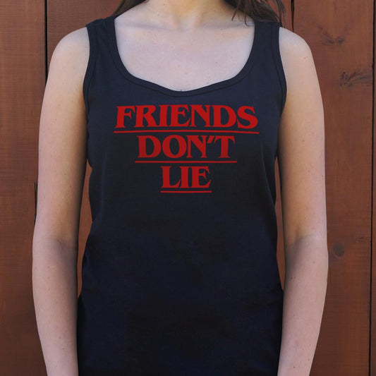 Friends Don't Lie - 6DollarShirts