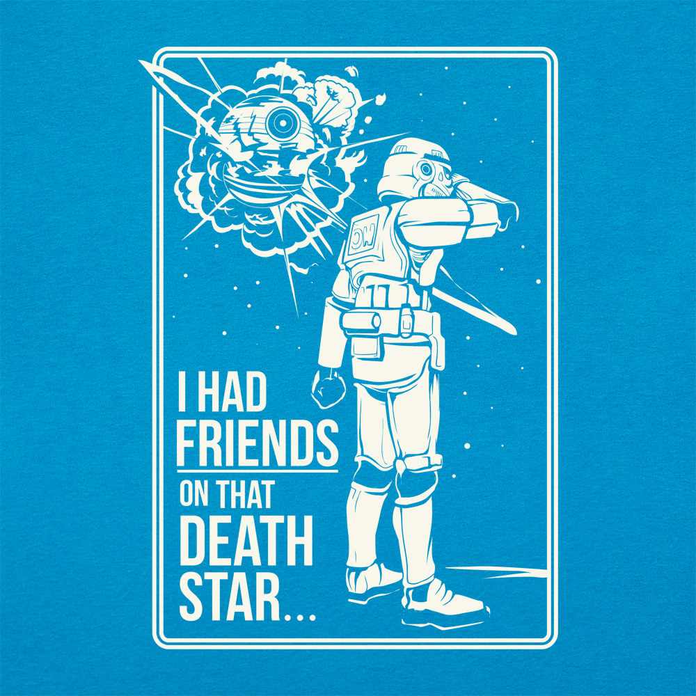 Friends On That Death Star