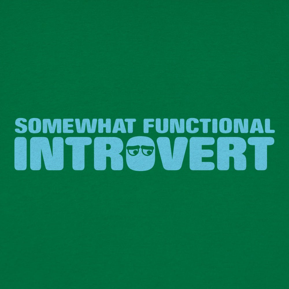 Functional Introvert - 6DollarShirts