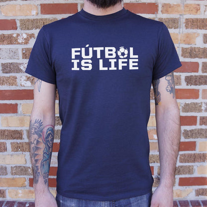 F?§tbol Is Life - 6DollarShirts