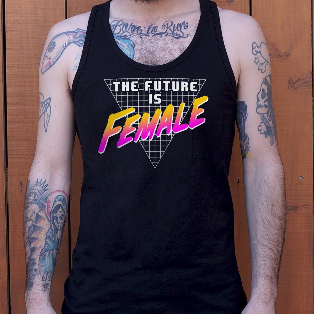 Future Is Female Full Color - 6DollarShirts