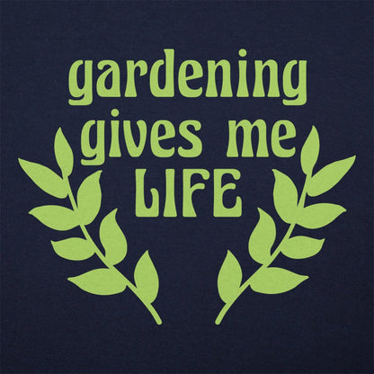 Gardening Gives Me Life - 6DollarShirts