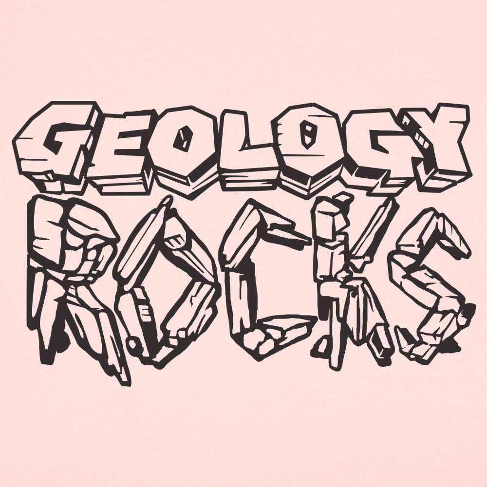 Geology Rocks - 6DollarShirts