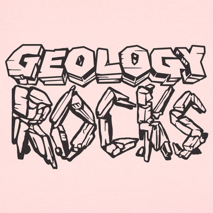 Geology Rocks - 6DollarShirts