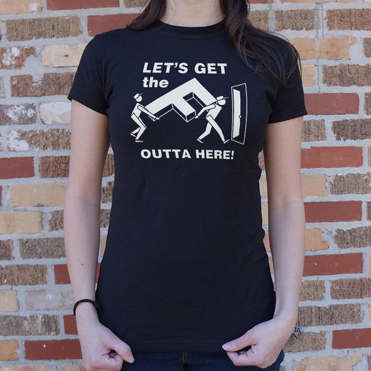 Let's Get the F Outta Here graphic Women's T-Shirt in Midnight