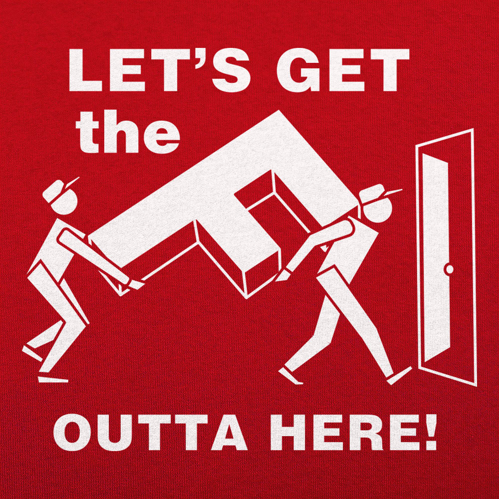 Let's Get the F Outta Here graphic Unisex Heavyweight T-Shirt in Red