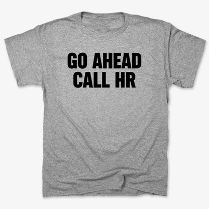 Go Ahead Call HR-Men's T-Shirt-Gray Heather