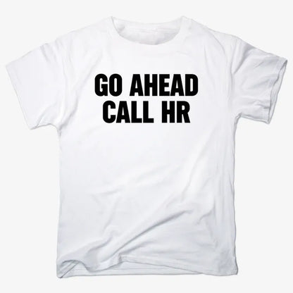 Go Ahead Call HR-Men's T-Shirt-White