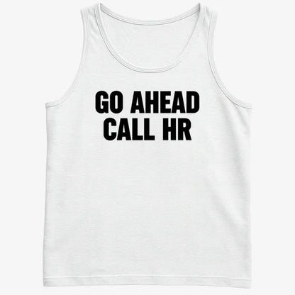 Go Ahead Call HR-Men's Tank Top-White