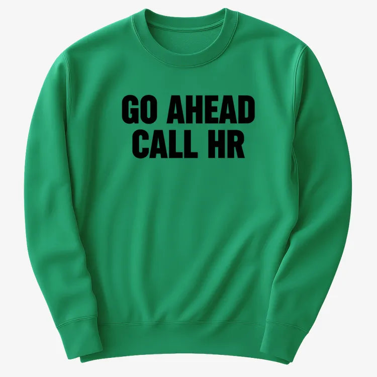 Go Ahead Call HR-Sweater-Green