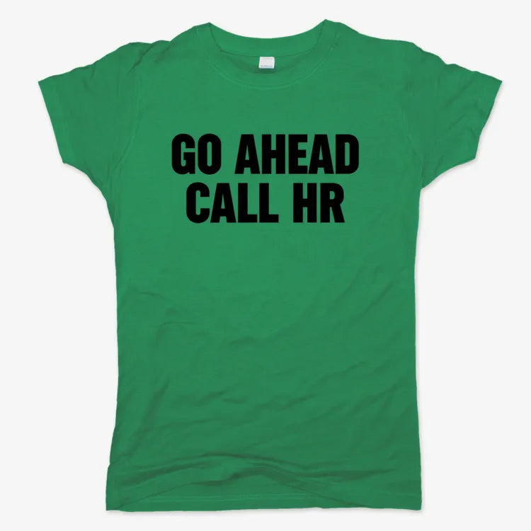 Go Ahead Call HR-Women's T-Shirt-Lucky Green