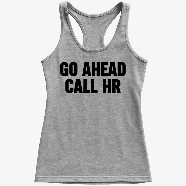 Go Ahead Call HR-Women's Tank Top-Gray Granite