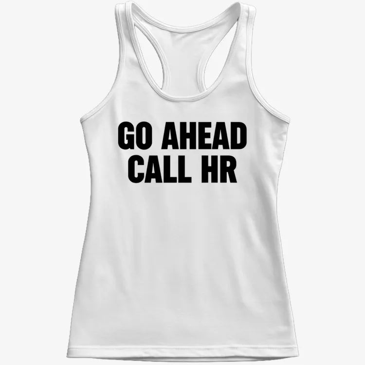 Go Ahead Call HR-Women's Tank Top-Snow