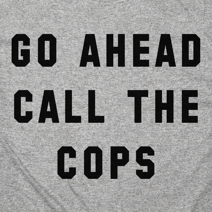 Go Ahead Call The Cops detail