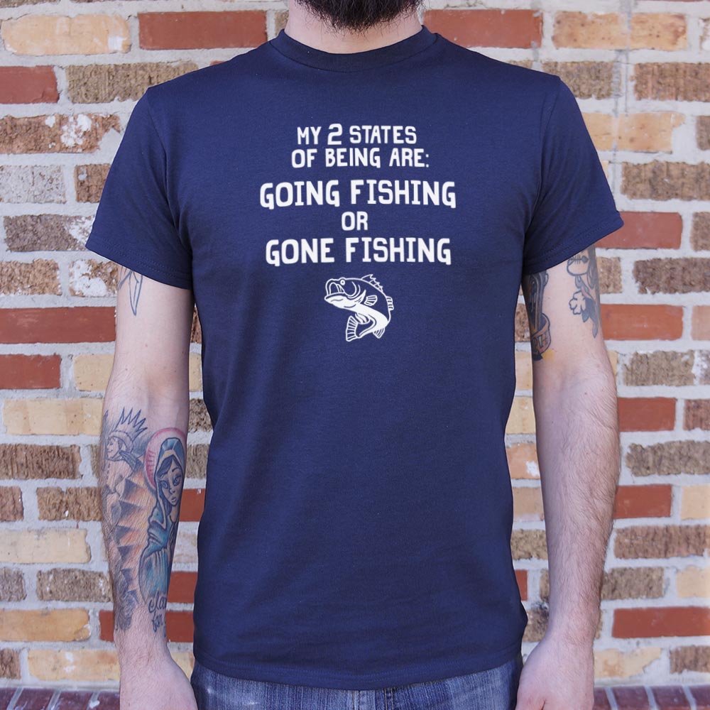 Going Gone Fishing - 6DollarShirts
