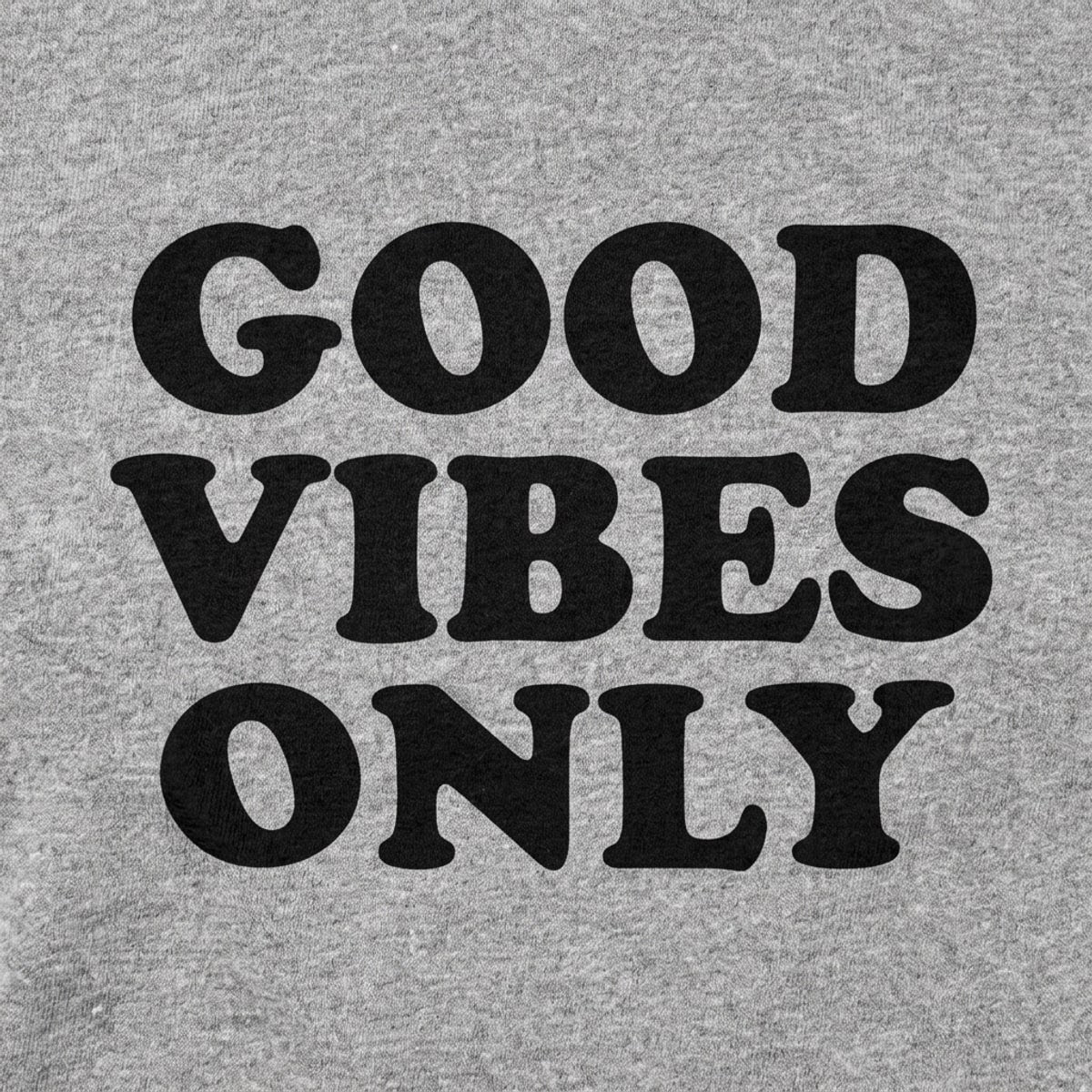 Good Vibes Only detail